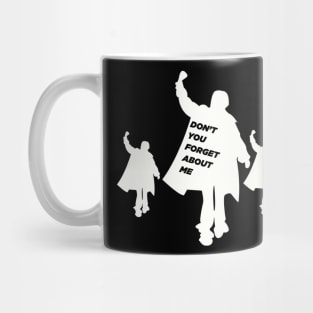 Breakfast Club Don't You Forget About Me Mug